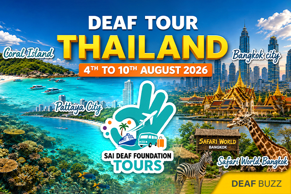 SDF Thailand Tour 2026 | 7-Day Special Tour For The Deaf